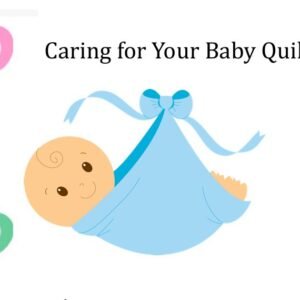 caring for your quilt instructions